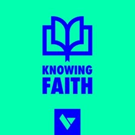 knowing+faith+podcast