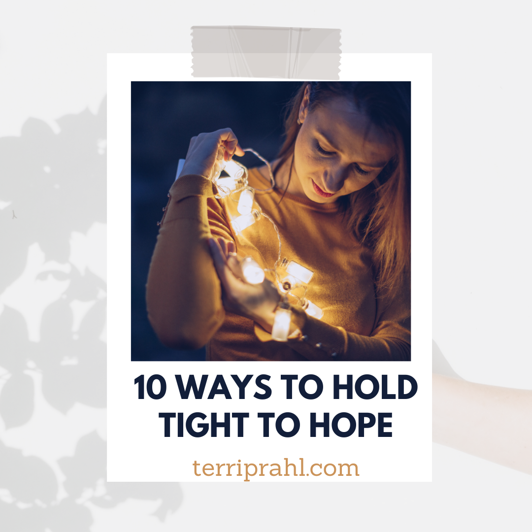 10 ways to hold tight to hope (1)