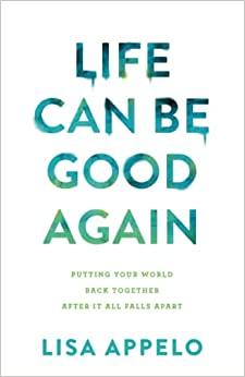 Life can be good again book
